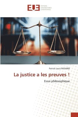justice a les preuves !