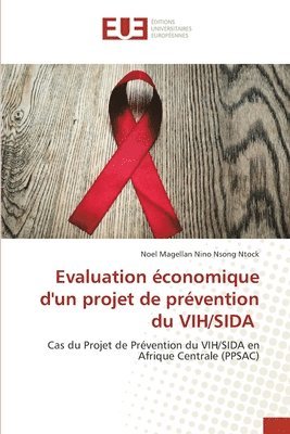 bokomslag Evaluation conomique d'un projet de prvention du VIH/SIDA