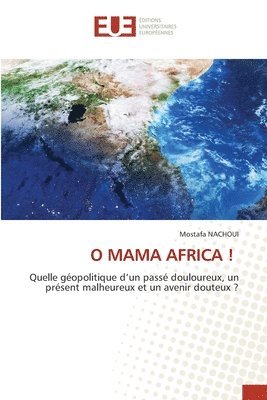 bokomslag O Mama Africa !