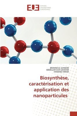 bokomslag Biosynthèse, caractérisation et application des nanoparticules