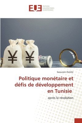 bokomslag Politique monétaire et défis de développement en Tunisie