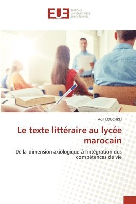 bokomslag Le texte littraire au lyce marocain