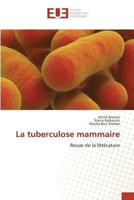 bokomslag La tuberculose mammaire