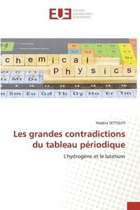 bokomslag Les grandes contradictions du tableau priodique