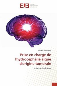 bokomslag Prise en charge de l'hydrocphalie aigue d'origine tumorale