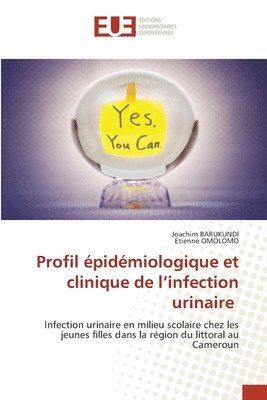 bokomslag Profil pidmiologique et clinique de l'infection urinaire