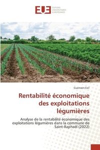 bokomslag Rentabilit conomique des exploitations lgumires