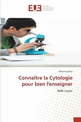 bokomslag Connaître la Cytologie pour bien l'enseigner