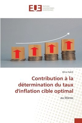 Idriss Hakik - Contribution à la détermination du taux d'inflation cible optimal, Häftad