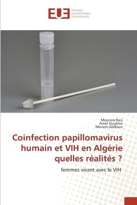 bokomslag Coinfection papillomavirus humain et VIH en Algérie quelles réalités ?