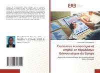 bokomslag Croissance économique et emploi en République Démocratique du Congo