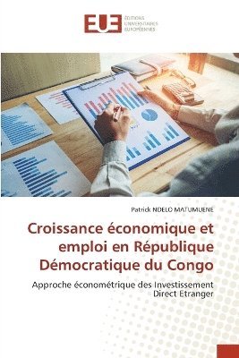 bokomslag Croissance conomique et emploi en Rpublique Dmocratique du Congo