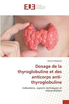 bokomslag Dosage de la thyroglobuline et des anticorps anti-thyroglobuline