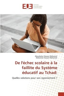 bokomslag De l'chec scolaire  la faillite du Systme ducatif au Tchad