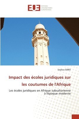 Impact des coles juridiques sur les coutumes de l'Afrique 1