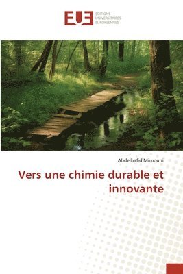 bokomslag Vers une chimie durable et innovante