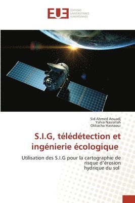 bokomslag S.I.G, tldtection et ingnierie cologique