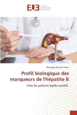 Profil biologique des marqueurs de l'hpatite B 1