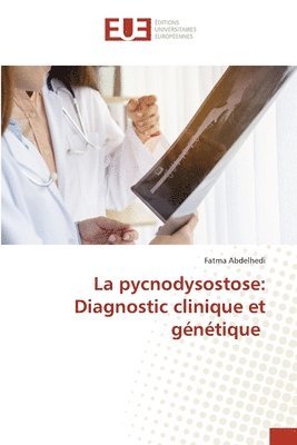 bokomslag La pycnodysostose: Diagnostic clinique et génétique