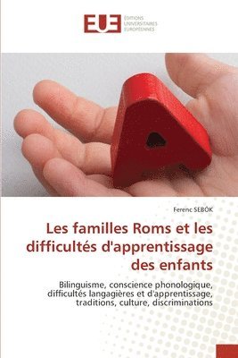 Les familles Roms et les difficultés d'apprentissage des enfants