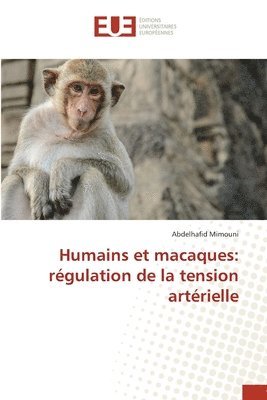 bokomslag Humains et macaques