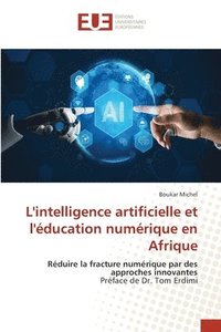 bokomslag L'intelligence artificielle et l'ducation numrique en Afrique