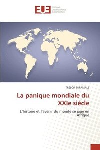 bokomslag La panique mondiale du XXIe sicle