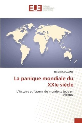 La panique mondiale du XXIe siècle 1