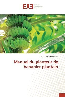 Manuel du planteur de bananier plantain 1