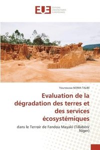 bokomslag Evaluation de la dgradation des terres et des services cosystmiques