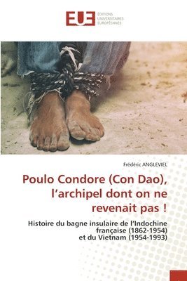 bokomslag Poulo Condore (Con Dao), l'archipel dont on ne revenait pas !