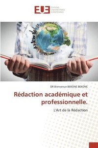 bokomslag Rdaction acadmique et professionnelle.