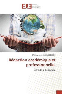 bokomslag Rdaction acadmique et professionnelle.