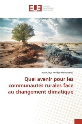 bokomslag Quel avenir pour les communauts rurales face au changement climatique