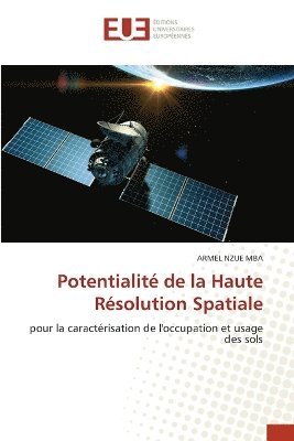 bokomslag Potentialit de la Haute Rsolution Spatiale