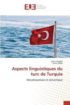 bokomslag Aspects linguistiques du turc de Turquie