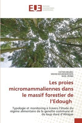 bokomslag Les proies micromammaliennes dans le massif forestier de l'Edough