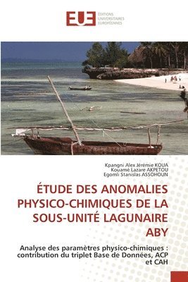 bokomslag tude Des Anomalies Physico-Chimiques de la Sous-Unit Lagunaire Aby