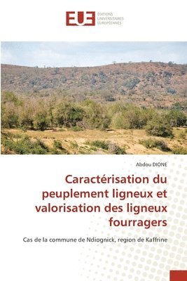 bokomslag Caractérisation du peuplement ligneux et valorisation des ligneux fourragers