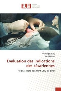 bokomslag Évaluation des indications des césariennes