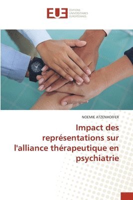 bokomslag Impact des reprsentations sur l'alliance thrapeutique en psychiatrie