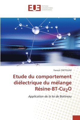 bokomslag Etude du comportement dilectrique du mlange Rsine-BT-Cu2O