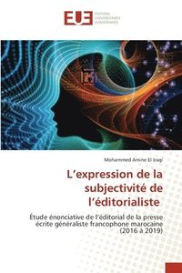 bokomslag L'expression de la subjectivit de l'ditorialiste