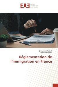 bokomslag Rglementation de l'immigration en France