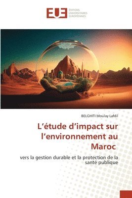 bokomslag L'tude d'impact sur l'environnement au Maroc