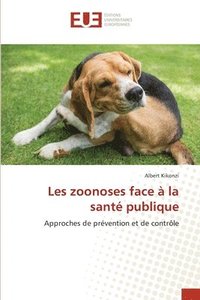 bokomslag Les zoonoses face à la santé publique