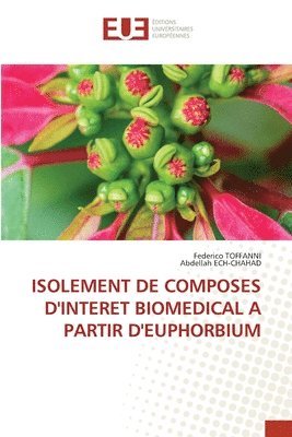 bokomslag Isolement de Composes d'Interet Biomedical a Partir d'Euphorbium