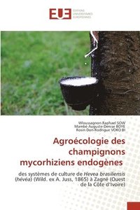 bokomslag Agroécologie des champignons mycorhiziens endogènes