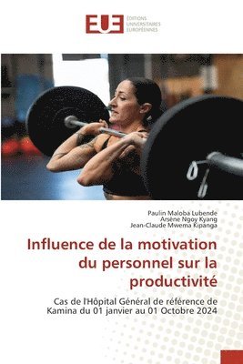 Influence de la motivation du personnel sur la productivité 1