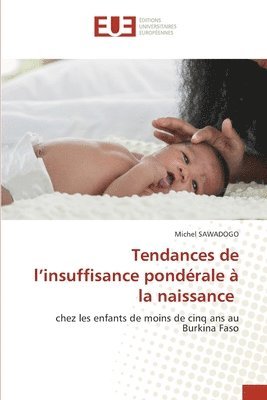bokomslag Tendances de l'insuffisance pondérale à la naissance